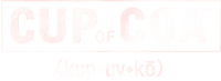Cup of Coa
